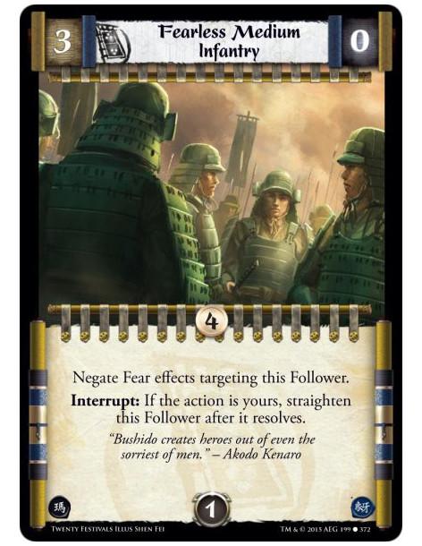 Fearless Medium Infantry FOIL  - Negate Fear effects targeting this Follower.Interrupt: If the action is yours, straighten this 