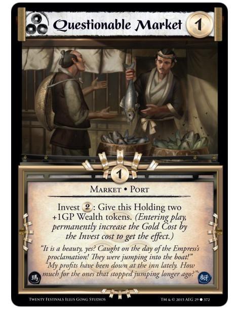 Questionable Market FOIL  - Market • Port Invest 2: Give this Holding two +1GP Wealth tokens. (Entering play, permanently increa