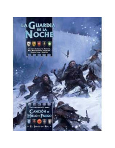 Canción de Hielo y Fuego: La Guardia de la Noche  -