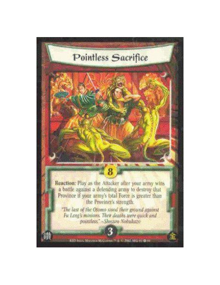 Pointless Sacrifice  - Reaction: Play as the Attacker after your army wins a battle against a defending army to destroy that Pro