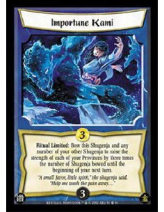 Importune Kami  - Ritual Limited: Bow this Shugenja and any number of your other Shugenja to raise the strength of each of your
