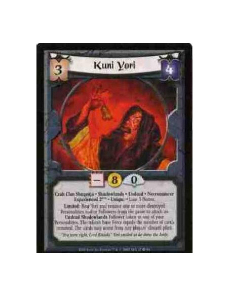 Kuni Yori Exp2  - Crab Clan Shugenja. Shadowlands. Undead. Necromancer. Experienced 2KYD. Unique Lose 3 Honor. Limited: Bow Yori