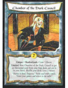 Chamber of the Dark Council - Unique. Shadowlands Lose 3 Honor. Limited: Bow Chamber of the Dark Council to get an Elemental ca