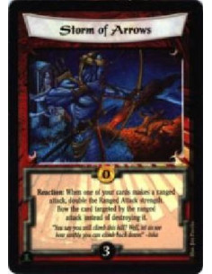 Storm of Arrows  - Reaction: When one of your cards make a ranged attack, double the Ranged Attack strength. Bow the card target