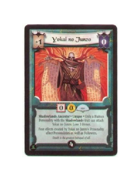 Yokai no Junzo  - Shadowlands Ancestor. Unique Only a Human Personality with the Shadowlands trait can attach Yokai no Junzo. Lo