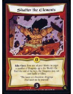 Shatter the Elements - Kiho Open: Bow one of your Monks to target a number of Shugenja up to the Monk's Chi. Until the end of t