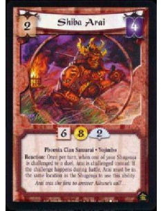 Shiba Arai - Phoenix Clan Samurai * Yojimbo Reaction: Once per turn, when one of your Shugenja is challenged to a duel, Arai is