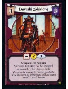 Bayushi Shixiang - Scorpion Clan Samurai Shixiang's Items may not be destroyed or moved by other players' cards.