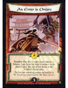 An Error in Orders FOIL  - *G 3Fo Reaction: Play after a target player attaches a Follower from his or her hand to return it to