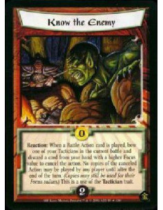 Know the Enemy FOIL  - Reaction: When a Battle Action card is played, bow one of your Tacticians in the current battle and disca
