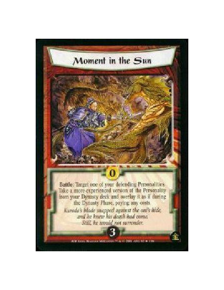 Moment in the Sun FOIL  - Battle: Target one of your defending Personalities. Take a more-experienced version of the Personality