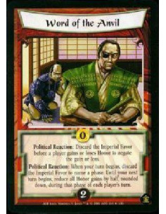 Word of the Anvil FOIL  - Poilitical Reaction: Discard the Imperial Favor before a player gains or loses Honor to negate that ga