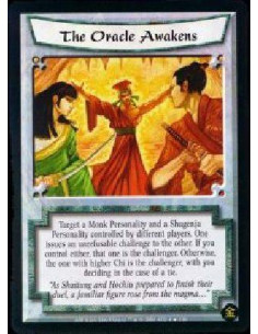 The Oracle Awakens FOIL - Target a Monk Personality and a Shugenja Personality controlled by different players. One issues an u