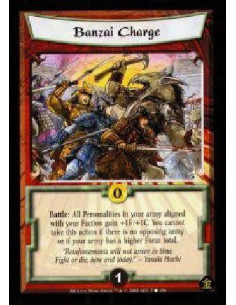 Banzai Charge - Battle: All Personalities in your army aligned with your Faction gain +1F/+1C. You cannot take this action if t