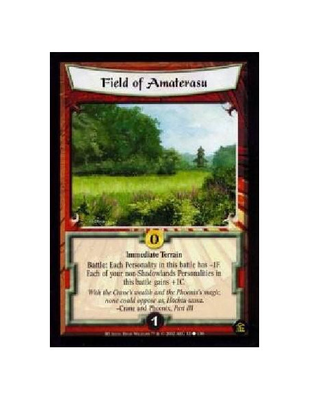 Field Of Amaterasu  - Immediate Terrain Battle: Each Personality in this battle has -1F. Each of your non-Shadowlands Personalit