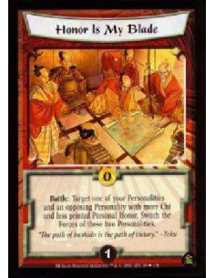 Honor Is My Blade - Battle: Target one of your Personalities and an opposing Personality with more Chi and less printed Persona
