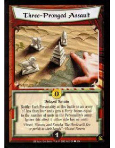 Three Pronged Assault - Delayed Terrain Battle: Each Personality at this battle in an army of less than four units gets a Force