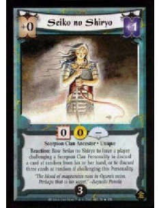 Seiko no Shiryo  - Scorpian Clan Ancestor. Unique Reaction: Bow Seiko no Shiryo to force a player challenging a Scorpian Clan Pe