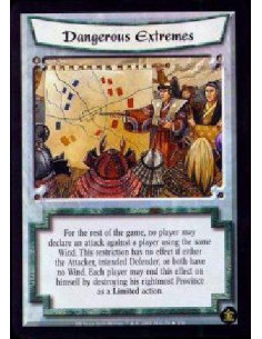 Dangerous Extremes - For the rest of the game, no player may declare an attack against a player using the same Wind. This restr