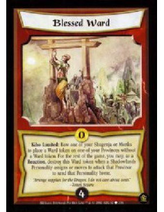 Blessed Ward - Kiho Limited: Bow one of your Shugenja or Monks to place a Ward token on one of your Provinces without a Ward to
