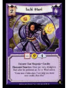 Iuchi Hari  - Unicorn Clan Shugenja. Cavalry Elemental Reaction: Once per turn, straighten Hari after he performs an Air or Wind