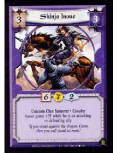 Shinjo Inoue - Unicorn Clan Samurai. Cavalry Inoue gains +2F while he is an attacking or defending ally.