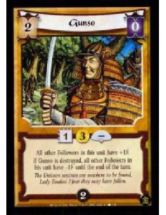 Gunso  - All other Followers in this unit gain +1F while Gunso is in play. If Gunso is destroyed, all other Followers in this un