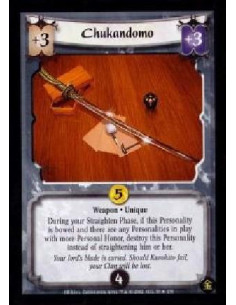 Chukandomo FOIL  - Weapon. Unique During your Straighten Phase, if this Personality is bowed and there are any Personalities in 