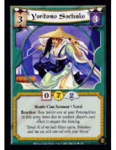 Yoritomo Soetsuko  - Mantis Clan Samurai · Naval  Reaction: Bow before one of your Personalities in this army bows due to anothe