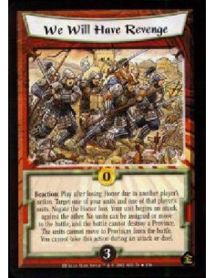 We Will Have Revenge FOIL  - Reaction: Play after losing Honor due to another player's action. Target one of your units and one 