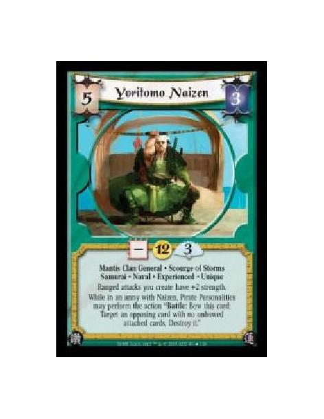 Yoritomo Naizen Exp FOIL  - Mantis Clan General · Scourge of Storms · Samurai · Naval · Experienced · Unique. Ranged attacks you