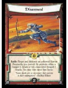 Disavowed - Battle: Target and dishonor an unbowed Harrier Personality you control: He produces either a Ranged 6 Attack or two