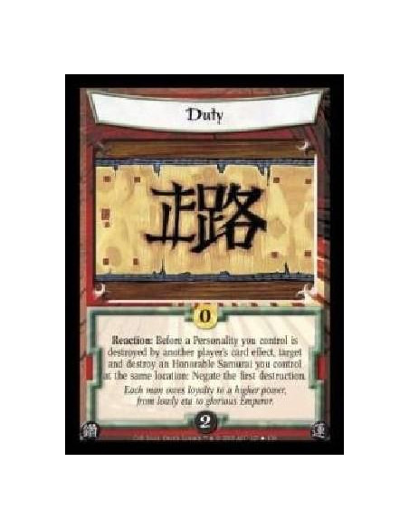 Duty  - Reaction: Before a Personality you control is destroyed by another player's card effect, target and destroy an Honorable