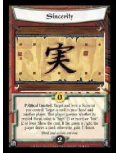 Sincerity  - Political Limited: Target and bow a Samurai you control: Target a card in your hand and another player. That player