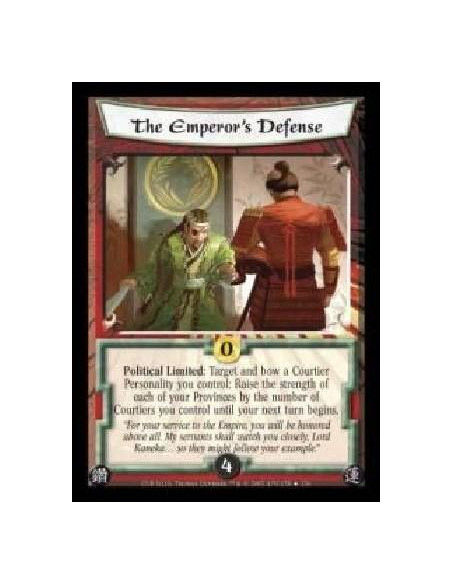 The Emperor's Defense  - Political Limited: Target and bow a Courtier Personality you control: Raise the strength of each of you