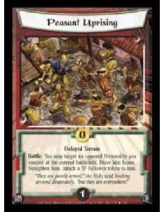 Peasant Uprising - Delayed Terrain. Battle: You may target an opposed Personality you control at the current battlefield. Move