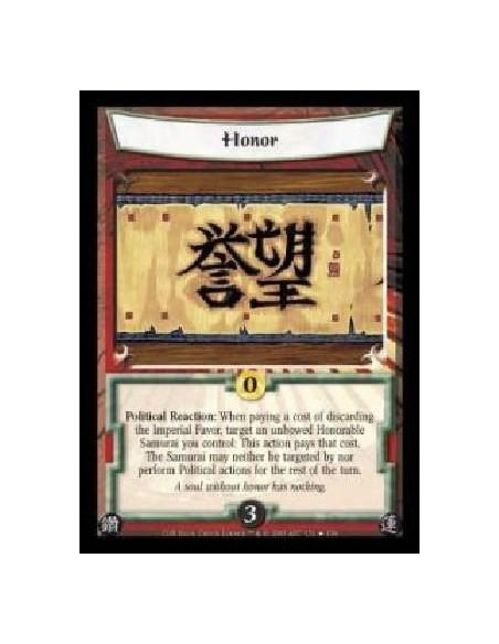 Honor FOIL (Español)  - Political Reaction: When paying a cost of discarding the Imperial Favor, target an unbowed Honorable Sam