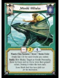 Moshi Hitaka FOIL  - Mantis Clan Samurai · Scout · Storm Rider. Hitaka has +1F for each Orochi you control. Battle: Bow Hitaka: