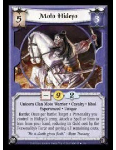 Moto Hideyo Exp FOIL  - Unicorn Clan Moto Warrior · Cavalry · Khol · Experienced · Unique. Battle: Once per battle: Target a Per