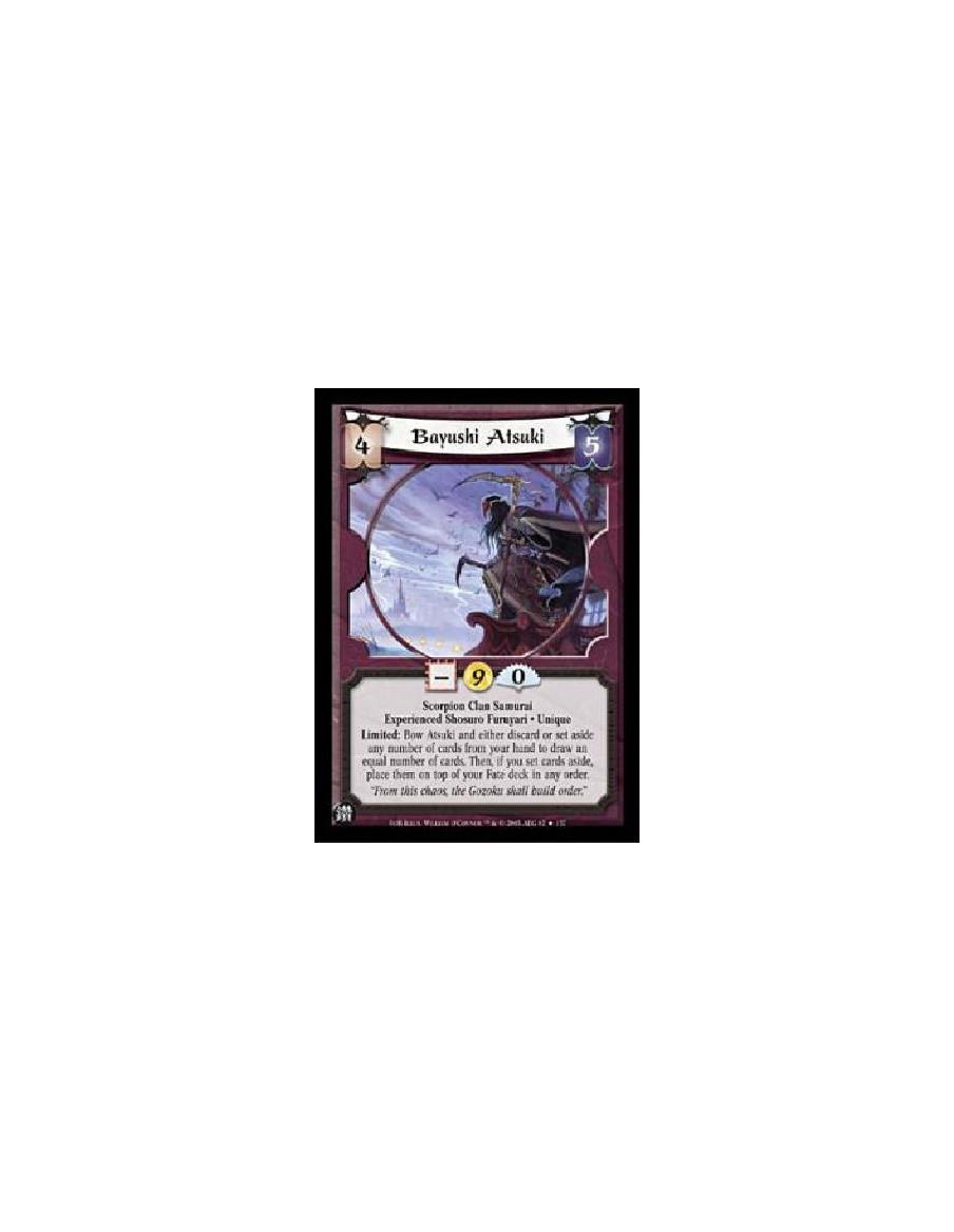 Bayushi Atsuki Exp FOIL (Idioma Francés)  - Scorpion Clan Samurai Experienced Shosuro Furuyari · Unique Limited: Bow Atsuki and 