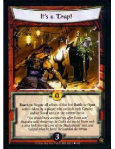 It's a Trap! - Reaction: Negate all effects of the first Battle or Open action taken by a player who controls only Cavalry and/