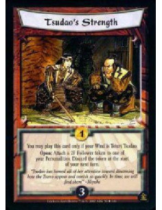 Tsudao's Strength - You may play this card only if your Wind is Toturi Tsudao. Open: Attach a 2F Follower token to one of your