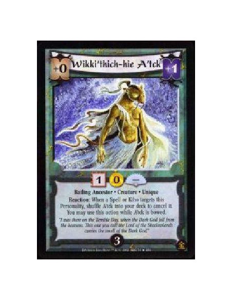 Wikki'thich-hie A'tch  - Ratling Ancestor * Creature * Unique Reaction: When a Spell or Kiho targets this Personality, shuffle A