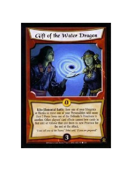 Gift of the Water Dragon  - Kiho Elemental Battle: Bow one of your Shugenja or Monks to move one of your Personalities with more