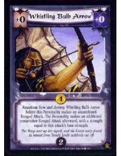 Whistling Bulb Arrow  - Reaction: Bow and destroy whistling bulb arrow before this Personality makes an uncombined Ranged Attack