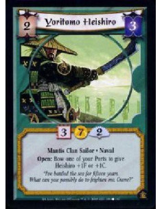 Yoritomo Heishiro  - Mantis Clan Sailor * Naval Open: Bow one of your Ports to give Heishiro +1F or +1C