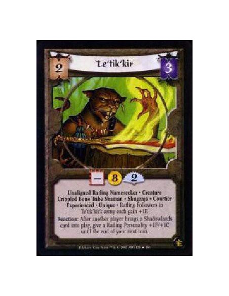 Te'tik'kir Exp  - Unaligned Ratling Nameseeker * Creature * Crippled Bone Tribe Shaman * Shugenja * Courtier * Experienced * Uni