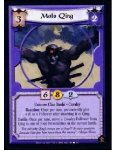 Moto Qing - Unicorn Clan Bushi * Cavalry Reaction: Once per turn, permanently give +1F to a Follower after attaching it to Qing