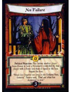 No Failure FOIL  - Political Reaction: Play before another player loses Honor to bow a Personality controlled by that player wit