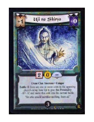 Uji no Shiryo FOIL  - Crane Clan Ancestor * Unique Battle: If there are one or more units in the opposing player's army, bow Uji